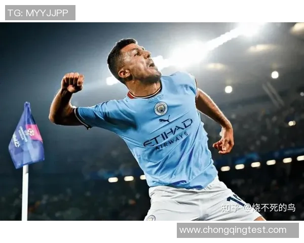 罗德里:足球场上的战术大师与中场支柱如何引领曼城走向辉煌 罗德里:足球场上的战术大师与中场支柱如何引领曼城走向辉煌